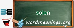 WordMeaning blackboard for solen